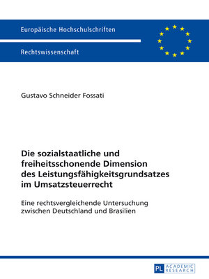 cover image of Die sozialstaatliche und freiheitsschonende Dimension des Leistungsfaehigkeitsgrundsatzes im Umsatzsteuerrecht
